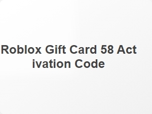 Roblox Gift Card 58 Activation Code