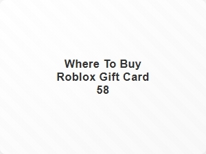 Where to Buy Roblox Gift Card 58